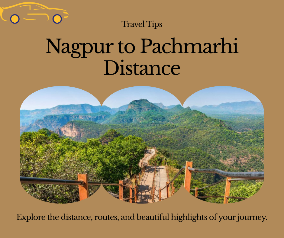 Nagpur to Pachmarhi Distance